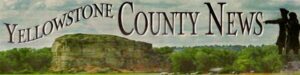 Yellowstone County News - In print weekly since 1976